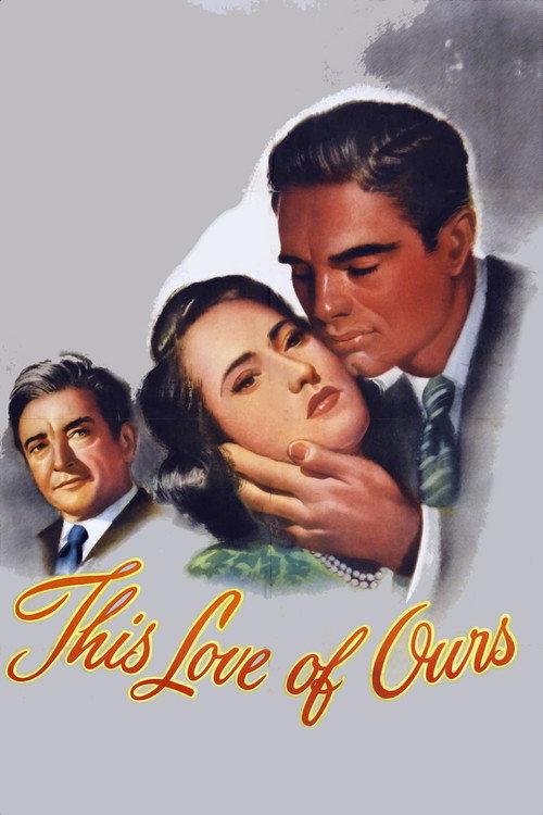 This Love of Ours 1945 official movie poster