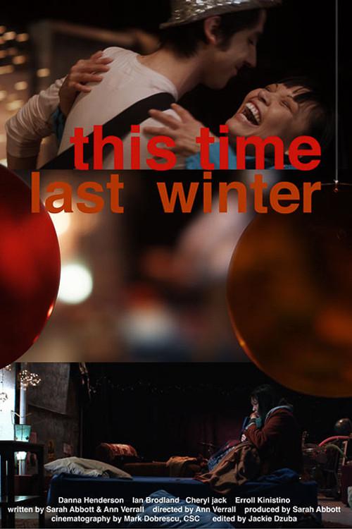 This Time Last Winter 2010 official movie poster