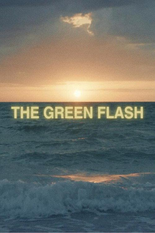 The Green Flash 2023 official movie poster