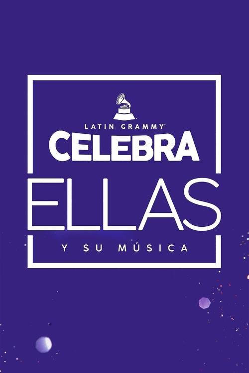 Latin Grammy Celebrates: Them and Their Music 2021 official movie poster