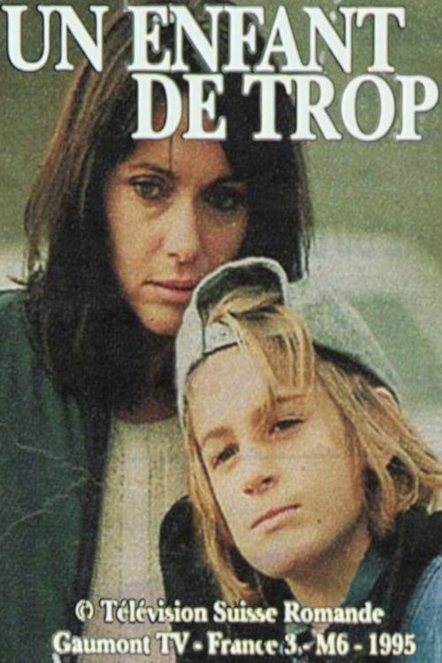 Un enfant de trop 1995 official movie poster