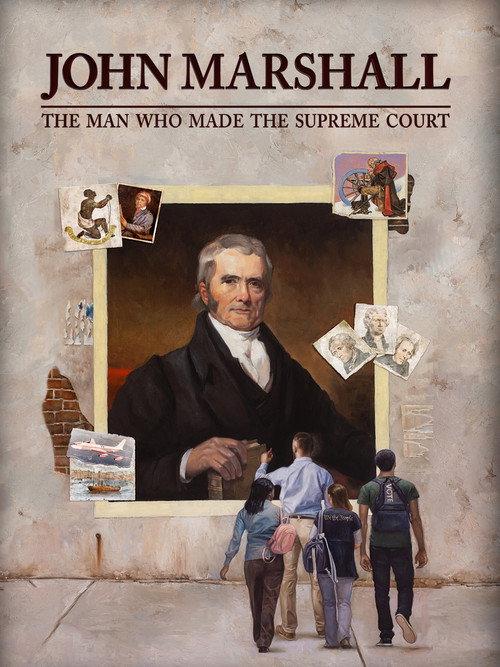 John Marshall: The Man Who Made the Supreme Court 2020 official movie poster