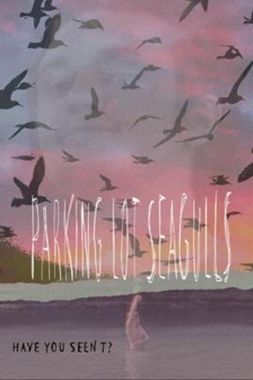Parking Lot Seagulls 2025 official movie poster