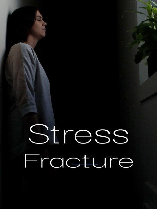 Stress Fracture 2018 official movie poster