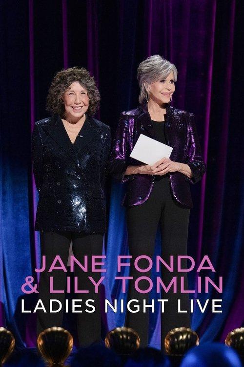 Jane Fonda & Lily Tomlin: Ladies Night Live 2022 official movie poster