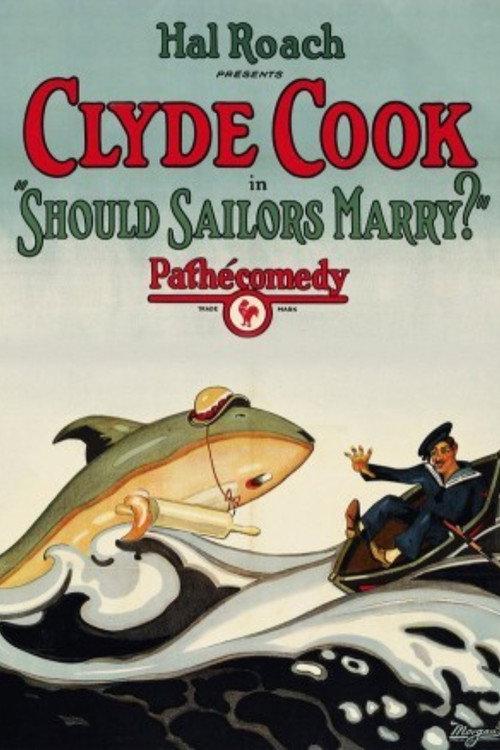 Should Sailors Marry? 1925 official movie poster