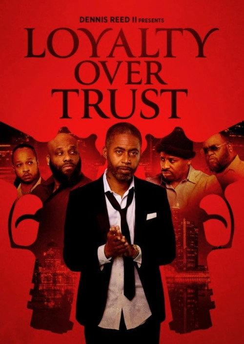Loyalty Over Trust 2024 official movie poster
