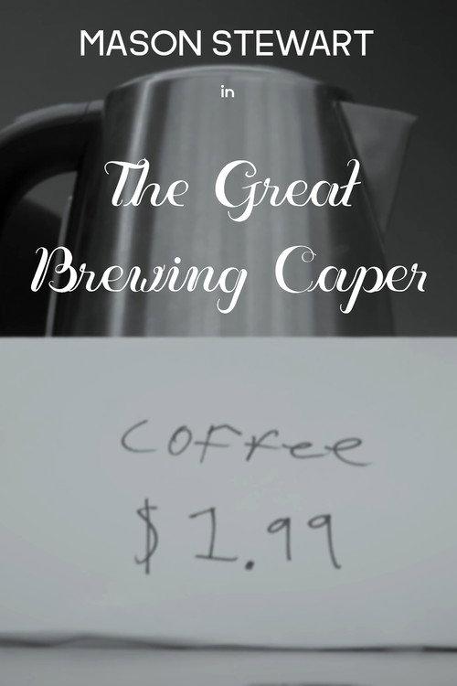 The Great Brewing Caper 2022 official movie poster
