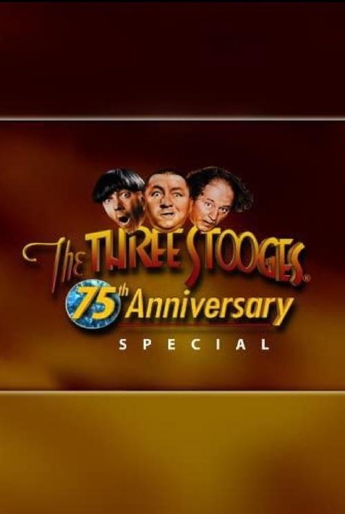 Three Stooges 75th Anniversary Special 2003 official movie poster