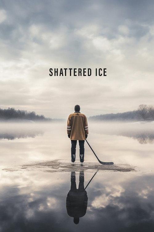 Shattered Ice 2025 official movie poster