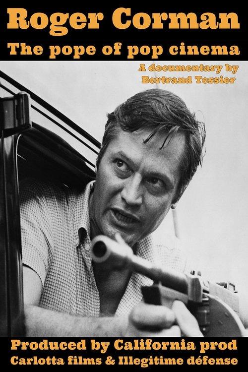 Roger Corman, the Pope of Pop Cinema 2021 official movie poster