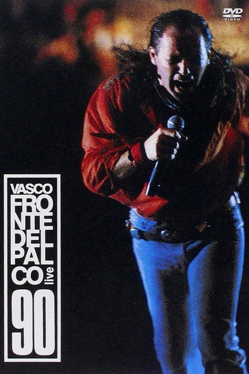Vasco Rossi - Fronte del palco Live 90 2006 official movie poster