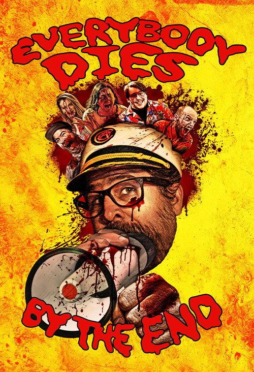 Everybody Dies by the End 2022 official movie poster