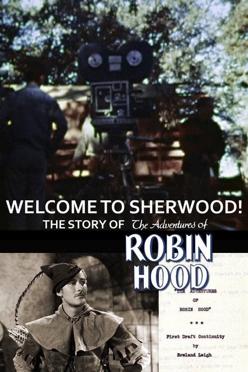 Welcome to Sherwood! The Story of 'The Adventures of Robin Hood' 2003 official movie poster