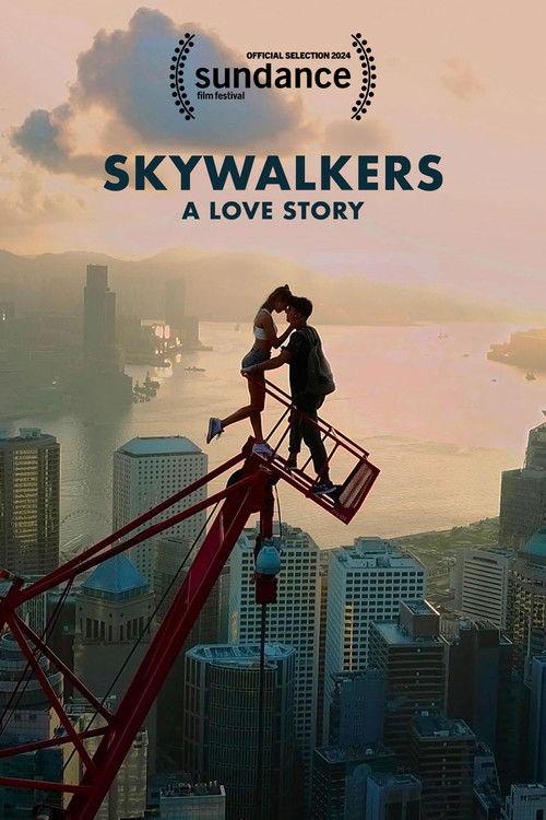 Skywalkers: A Love Story 2024 official movie poster