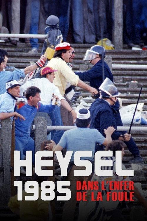 Heysel 1985 - Dans l'enfer de la foule 2025 official movie poster