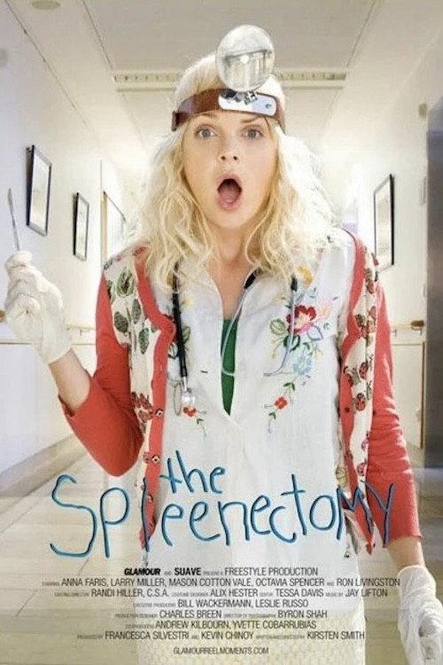 The Spleenectomy 2008 official movie poster