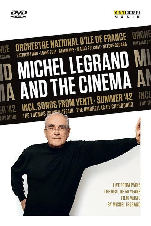 Michel Legrand and the Cinema 2011 official movie poster