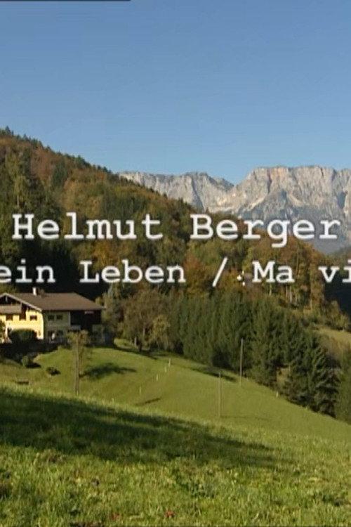 Helmut Berger - Mein Leben 2005 official movie poster
