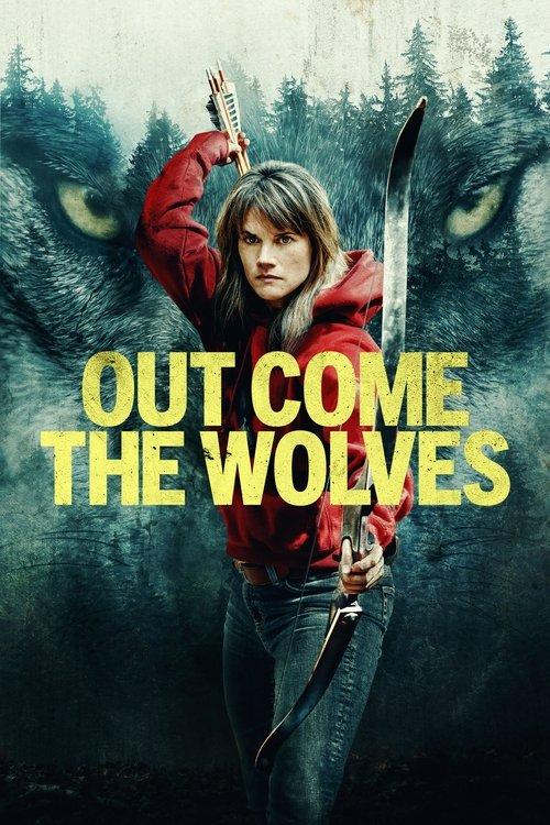 Out Come the Wolves 2024 official movie poster