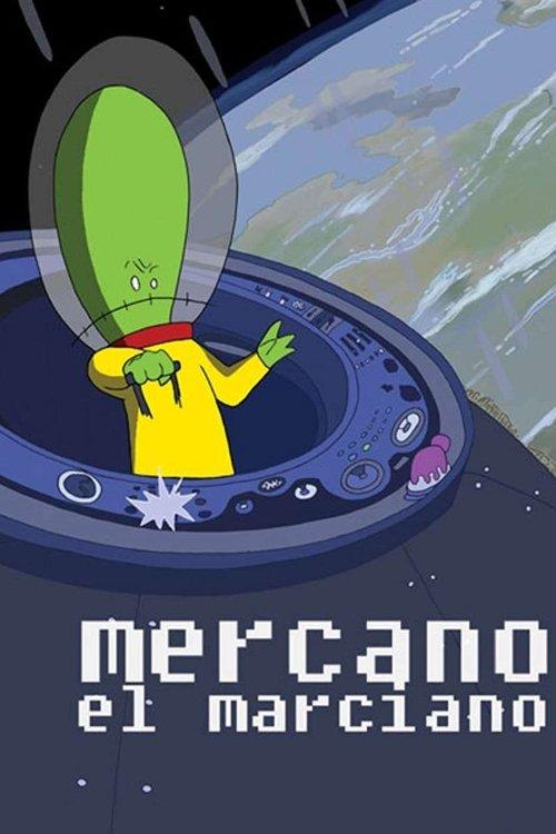 Mercano the Martian 2002 official movie poster