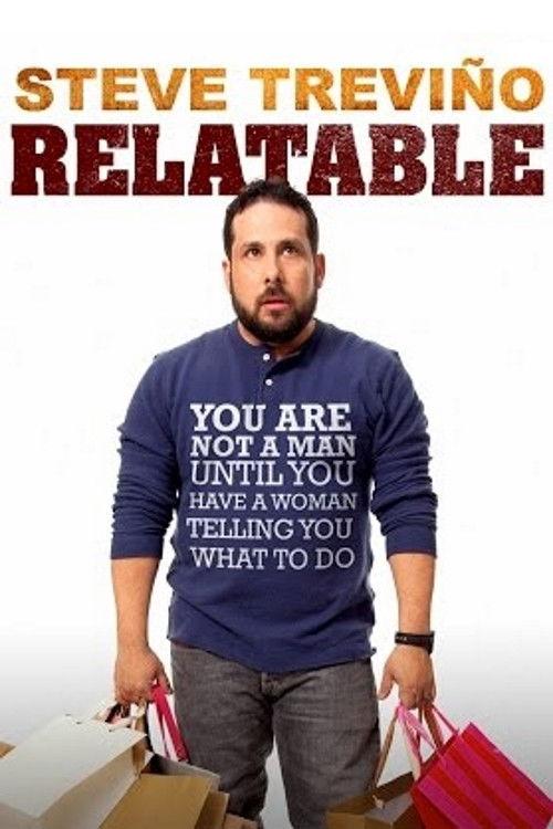 Steve Trevino: Relatable 2014 official movie poster