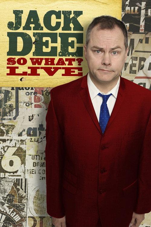 Jack Dee: So What? Live 2013 official movie poster