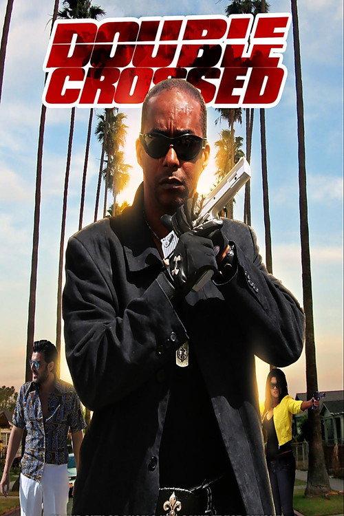 Double Crossed 2010 official movie poster