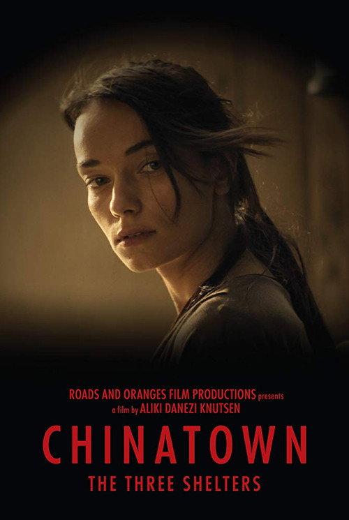 Chinatown: The Three Shelters 2018 official movie poster