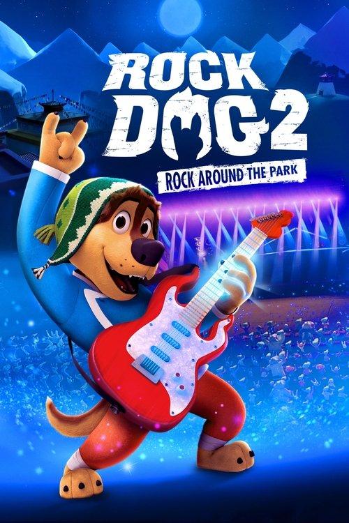 Rock Dog 2: Rock Around the Park 2021 official movie poster