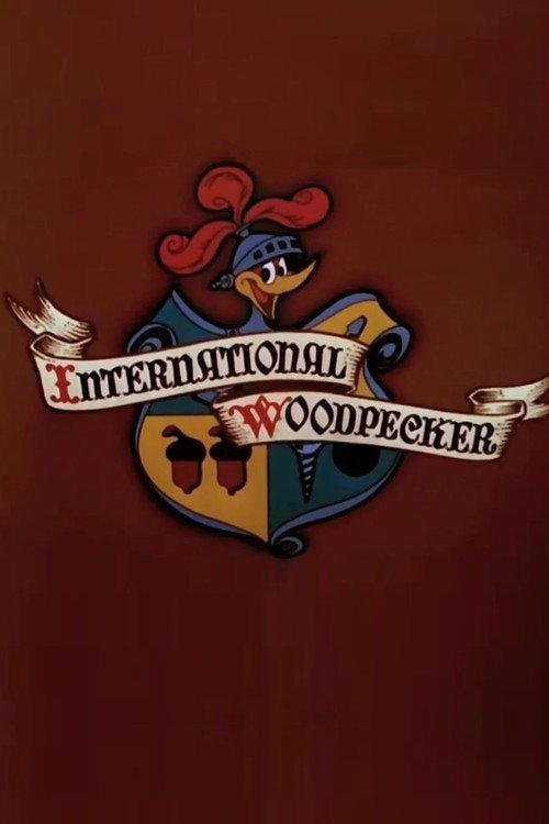International Woodpecker 1957 official movie poster