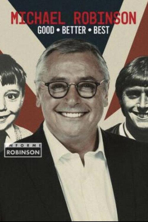 Michael Robinson - Good, Better, Best 2020 official movie poster