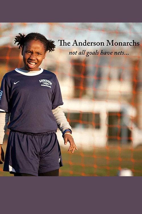 The Anderson Monarchs 2013 official movie poster