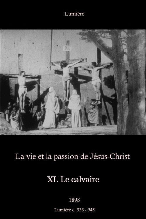 XI. Le calvaire 1898 official movie poster