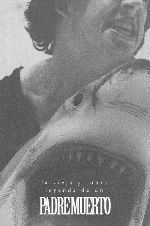 The Silly Old Legend of a Dead Father 2024 official movie poster
