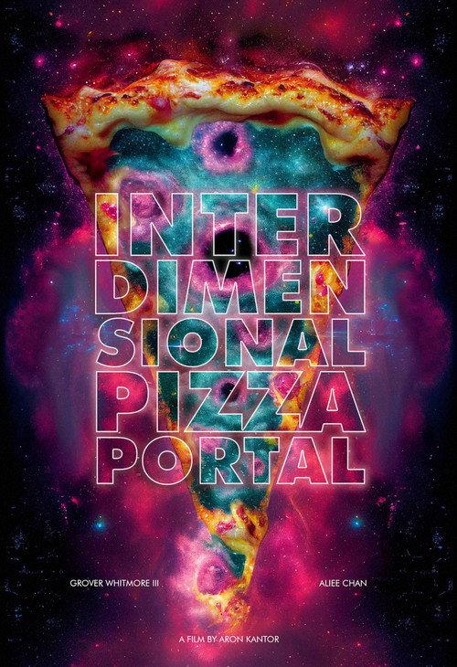 Interdimensional Pizza Portal 2023 official movie poster
