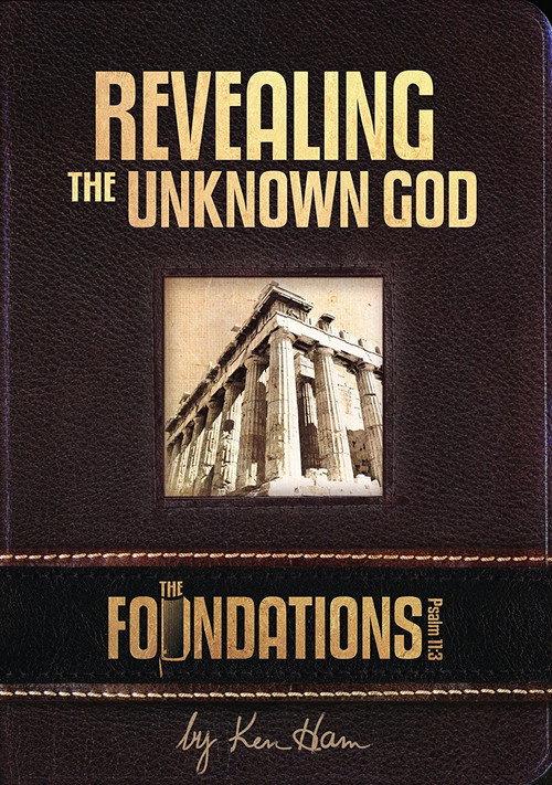 Ken Ham’s Foundations - Revealing the Unknown God 2011 official movie poster