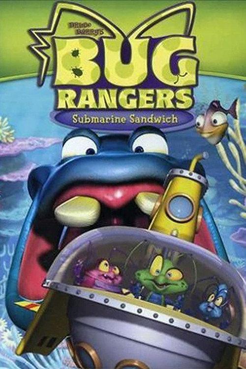 Bug Rangers: Submarine Sandwich 2007 official movie poster
