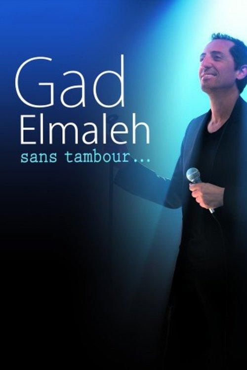 Gad Elmaleh : Sans tambour... 2014 official movie poster