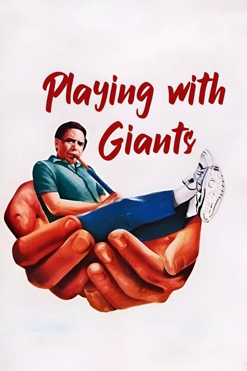 Playing with Giants 1991 official movie poster