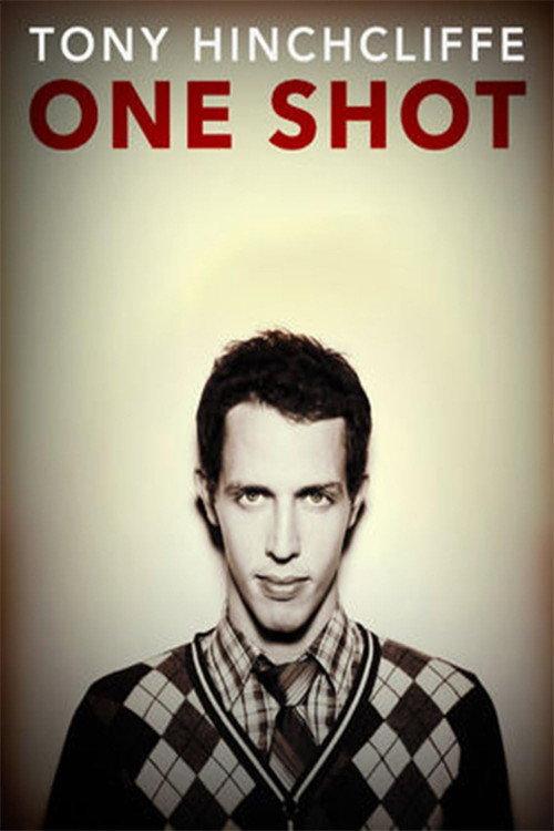 Tony Hinchcliffe: One Shot 2016 official movie poster