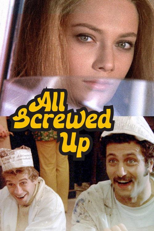 All Screwed Up 1974 official movie poster