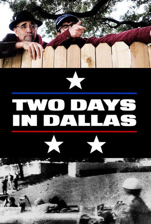 Two Days In Dallas official movie poster