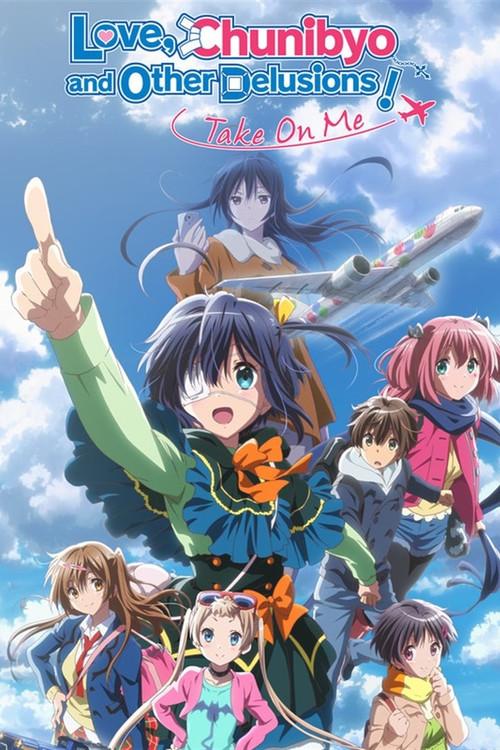Love, Chunibyo & Other Delusions! Take On Me 2018 official movie poster