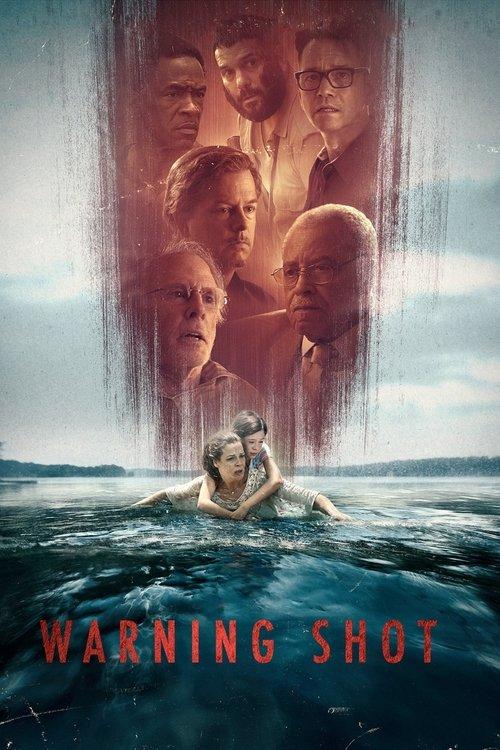 Warning Shot 2018 official movie poster