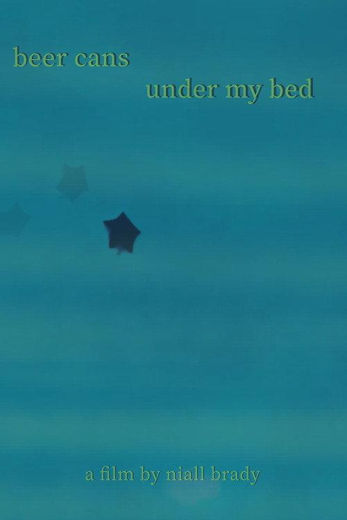beer cans under my bed 2024 official movie poster