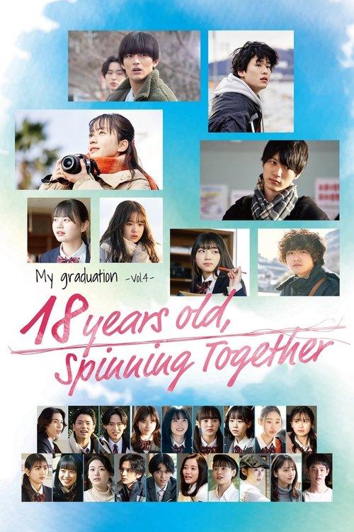 18 Years Old, Spinning Together 2023 official movie poster