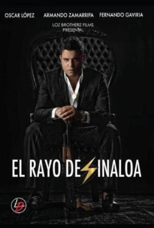 El Rayo de Sinaloa 2016 official movie poster