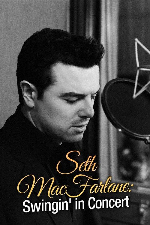 Seth MacFarlane: Swingin' in Concert 2011 official movie poster