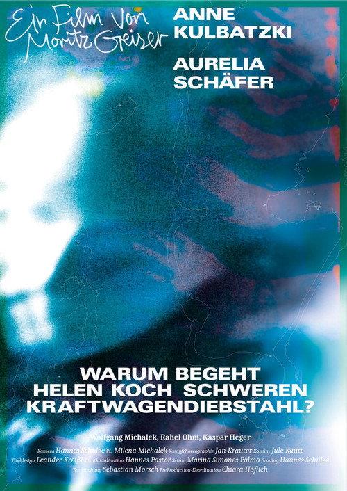 Why does Helen Koch commit serious vehicle theft? 2022 official movie poster